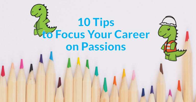 10-Tips-to-Focus-Your-Career-on-Passions
