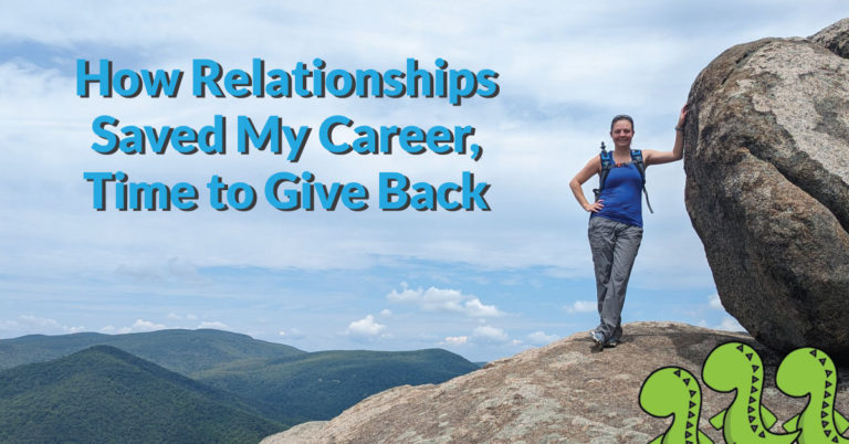 How-Relationships-Saved-My-Career---Time-to-Gve-back