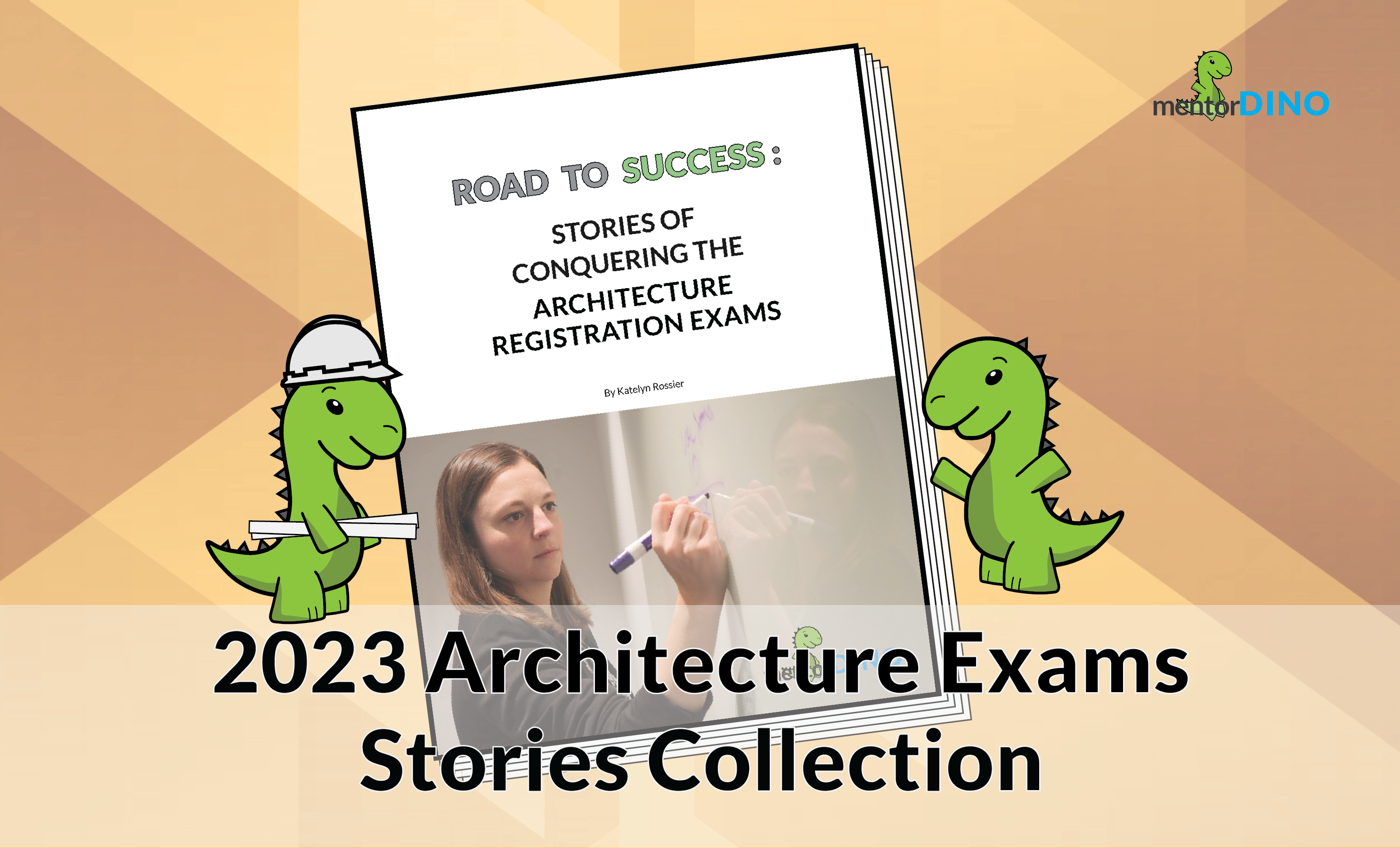 Check Out the 2023 Architecture Registration Exam Stories Ebook!