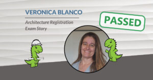 Architecture Registration Exams Story: Veronica Blanco